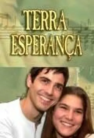 Земля любви, земля надежды (сериал 2002)
